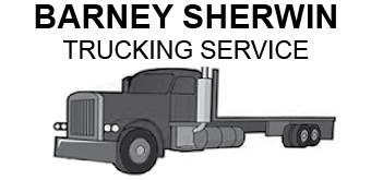 Barney Sherwin Trucking Service